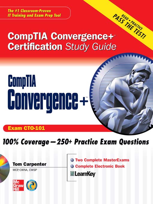 Cover image for CompTIA Convergence+<sup>TM</sup> Certification Study Guide